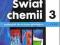 ŚWIAT CHEMII 3 ZAMKOR WARCHOŁ 793503122G