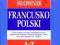 POPULARNY SŁOWNIK FRANCUSKO - POLSKI A-Z /WP