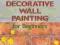 Decorative wall painting for Beginners malowanie