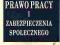 Prawo pracy i zabezpieczenia społecznego 1999