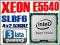 NOWY INTEL XEON QUAD E5540 SLBF6 2.53GHz 8M = FVAT