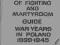 Scenes of fighting and martyrdom guide war years