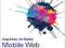 Mobile Web Development. Smashing Magazine