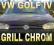 VW GOLF IV GRILL CHROM LISTWY TUNING F/VAT