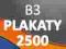 PLAKATY B3 2500 szt. -offset- PLAKAT PRAWIE - A2 -