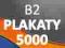 PLAKATY B2 5000 szt -48h- + PROJEKT I DOSTAWA 0 zł