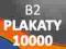PLAKATY B2 10000szt -48h- PROJEKT I DOSTAWA 0 zł