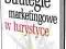 Strategie marketingowe w turystyce