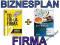 To twoja firma 12 kroków + Biznesplan w 10 krokach