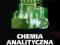 Chemia analityczna t.1 Podstawy Minczewski