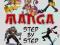 NAUKA RYSOWANIA MANGA Step by Step RYSOWANIE HIT!