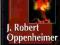 J. Robert Oppenheimer - Hoffmann Klaus UnikatBooks