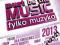 Szybko/ MUST BE THE MUSIC 2013 /2CD/