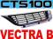 Opel VECTRA B 95-98 grill gril atrapa BEZ ZNACZKA