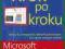 Microsoft Project 2013. Krok po kroku