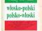 Słownik włosko-polski, polsko-włoski mały