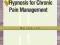 HYPNOSIS FOR CHRONIC PAIN MANAGEMENT: WORKBOOK