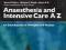 ANAESTHESIA AND INTENSIVE CARE A-Z Yentis, Hirsch