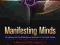 MANIFESTING MINDS Rick Doblin, Brad Burge