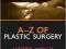 A-Z OF PLASTIC SURGERY Andrew Hodges KURIER 9zł