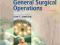 ANATOMY OF GENERAL SURGICAL OPERATIONS Glyn FRACS