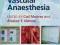 CORE TOPICS IN VASCULAR ANAESTHESIA Moores, Nimmo