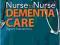 NURSE TO NURSE DEMENTIA CARE Cynthia Steele