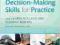 NURSING: DECISION MAKING FOR PRACTICE Holland