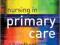 NURSING IN PRIMARY CARE: A HANDBOOK FOR STUDENTS