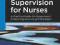 SKILLS OF CLINICAL SUPERVISION FOR NURSES Bond