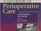 A TEXTBOOK OF PERIOPERATIVE CARE Kate Woodhead