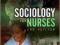 SOCIOLOGY FOR NURSES Elaine Denny, Sarah Earle