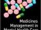 MEDICINES MANAGEMENT IN MENTAL HEALTH CARE Harris