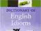 OXFORD DICTIONARY OF ENGLISH IDIOMS John Ayto