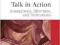 TALK IN ACTION: INTERACTIONS, IDENTITIES, AND ...