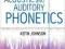 ACOUSTIC AND AUDITORY PHONETICS Keith Johnson