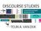 DISCOURSE STUDIES: MULTIDISCIPLINARY INTRODUCTION