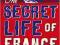 THE SECRET LIFE OF FRANCE Lucy Wadham KURIER 9zł