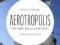 AEROTROPOLIS: THE WAY WE'LL LIVE NEXT Kasarda