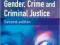 GENDER, CRIME AND CRIMINAL JUSTICE Sandra Walklate