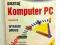 Perry - Poznaj komputer PC w 24 godziny /12.2/06