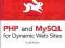 PHP AND MYSQL FOR DYNAMIC WEB SITES Larry Ullman