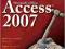 ACCESS 2007 BIBLE Michael Groh, Joseph Stockman