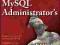 MYSQL ADMINISTRATOR'S BIBLE Cabral, Murphy