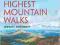 BRITAIN'S HIGHEST MOUNTAIN WALKS Jeremy Ashcroft