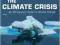 THE CLIMATE CRISIS David Archer, Stefan Rahmstorf