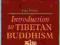 INTRODUCTION TO TIBETAN BUDDHISM John Powers