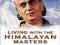 LIVING WITH THE HIMALAYAN MASTERS Swami Rama
