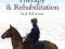 EQUINE INJURY, THERAPY AND REHABILITATION Bromiley