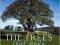 THE TREES THAT MADE BRITAIN Archie Miles